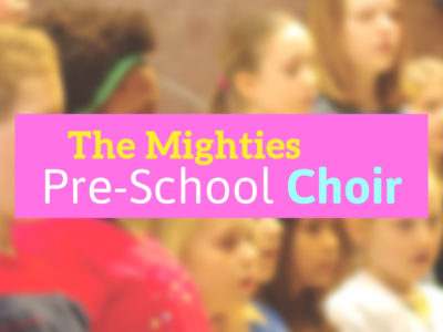 The Mighties pre-school Choir