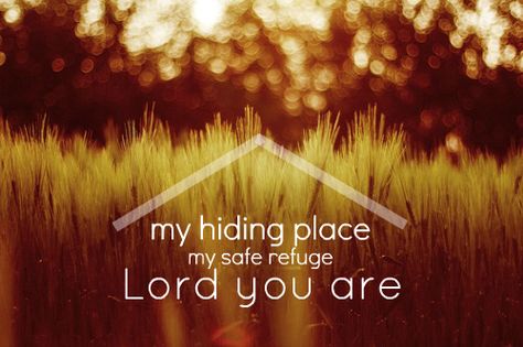 LORD, YOU ARE MY HIDING PLACE